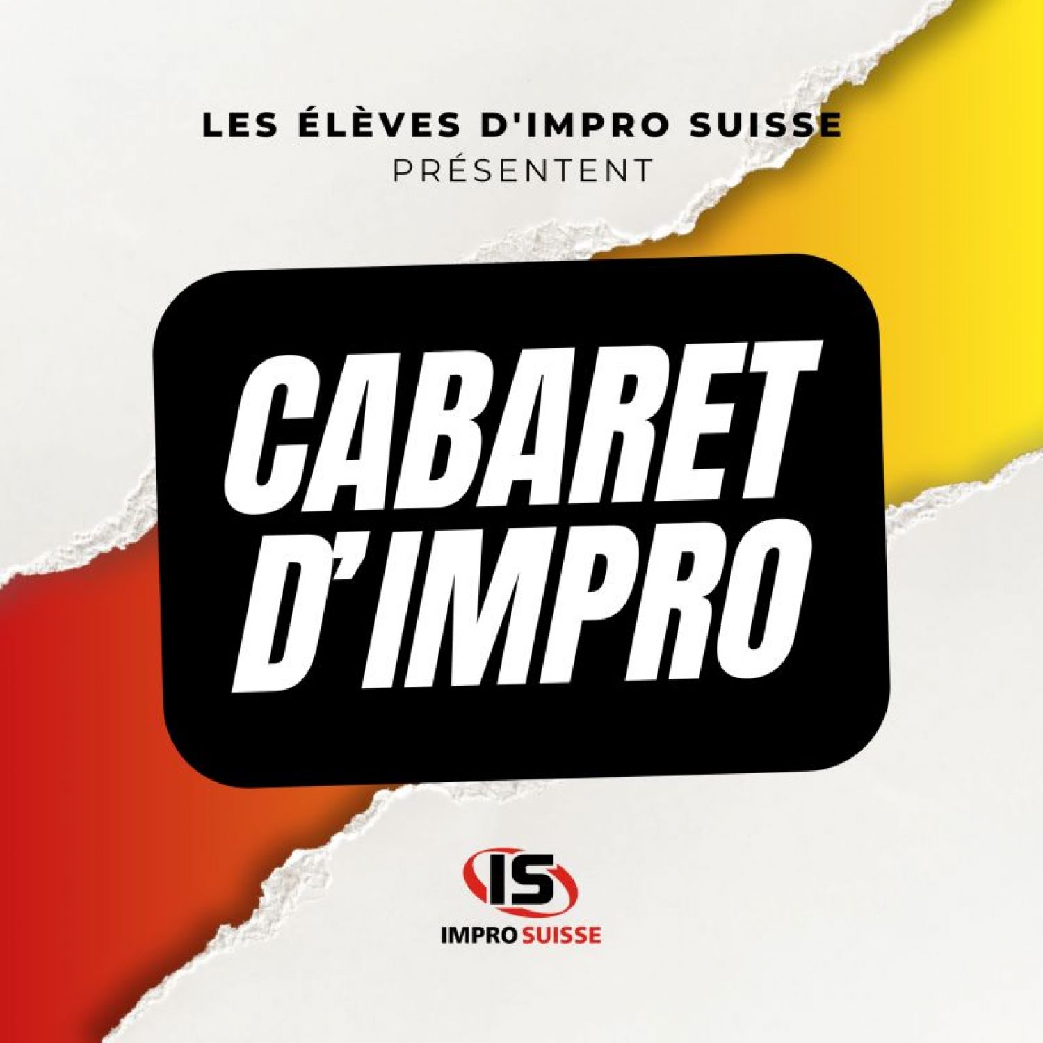 Spectacle des élèves d Impro Suisse samedi 9 décembre 20 30